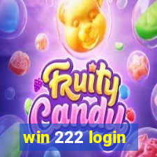 win 222 login