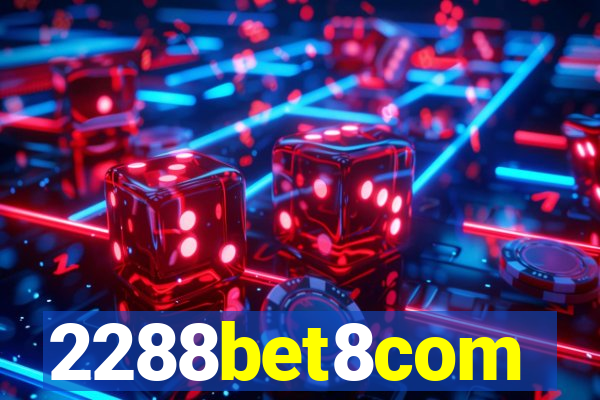 2288bet8com