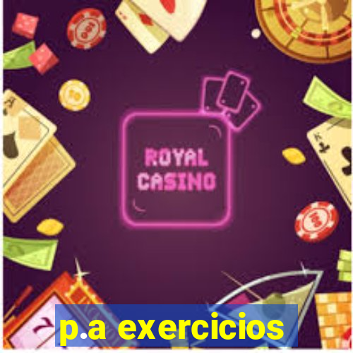 p.a exercicios