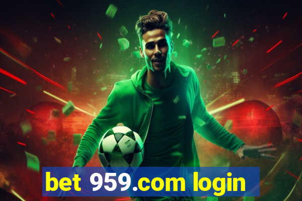 bet 959.com login