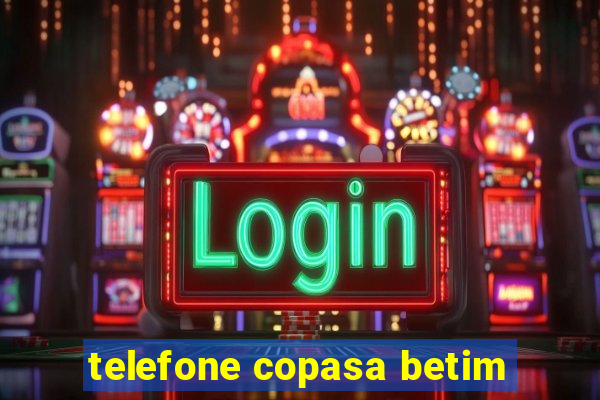 telefone copasa betim