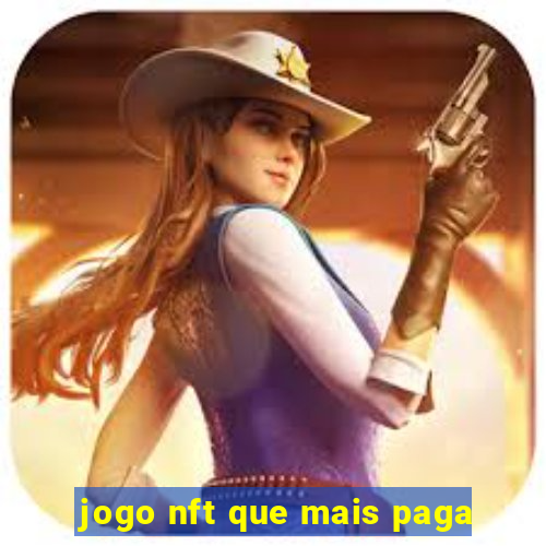 jogo nft que mais paga