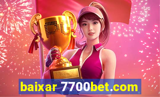 baixar 7700bet.com