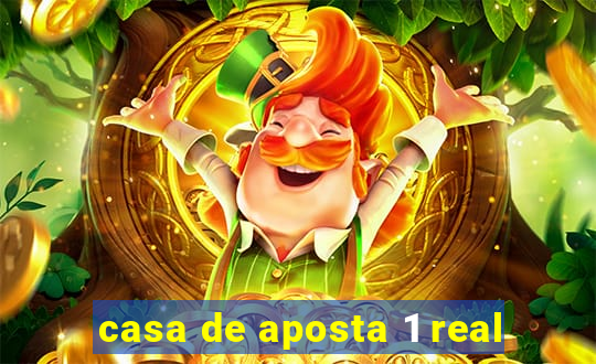 casa de aposta 1 real