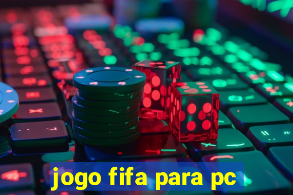 jogo fifa para pc