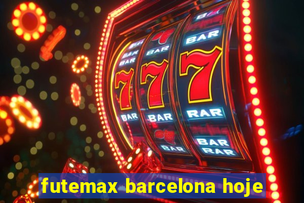 futemax barcelona hoje