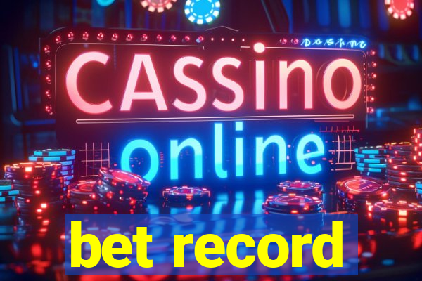 bet record