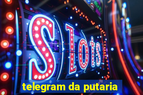 telegram da putaria