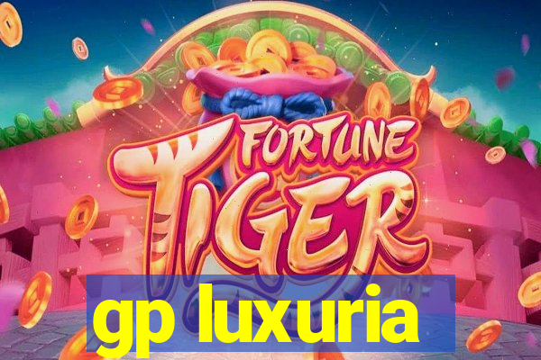 gp luxuria