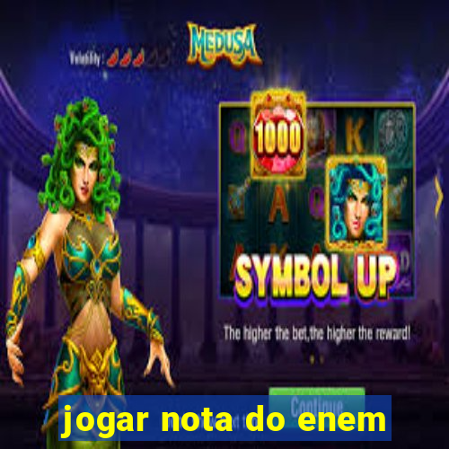 jogar nota do enem