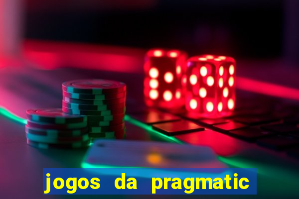 jogos da pragmatic play que mais pagam