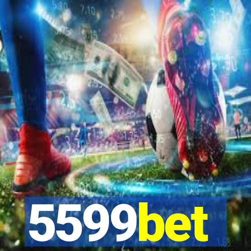 5599bet