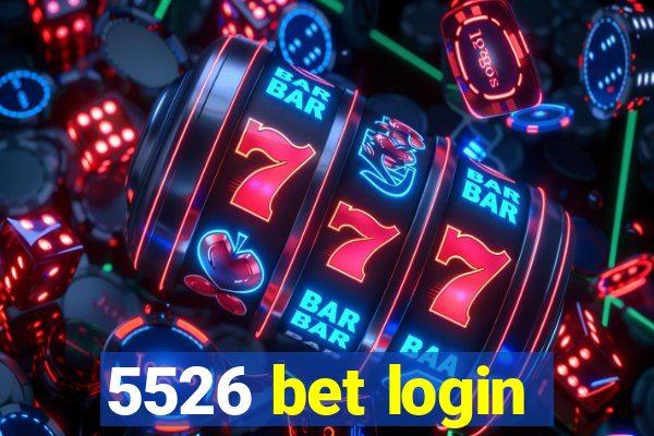 5526 bet login