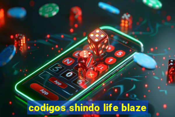 codigos shindo life blaze