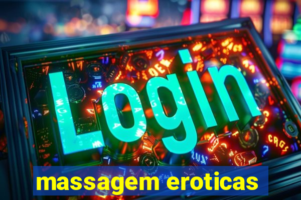 massagem eroticas