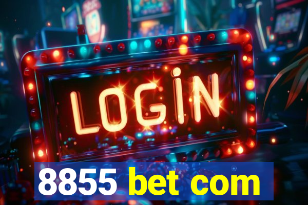 8855 bet com