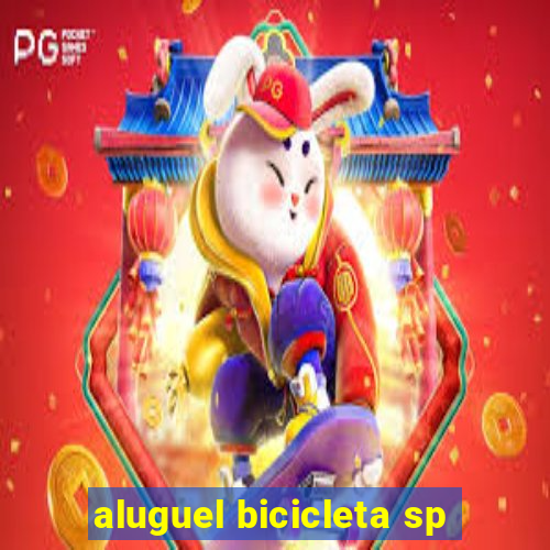 aluguel bicicleta sp