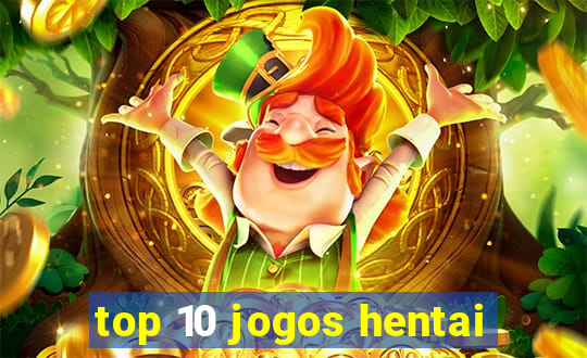 top 10 jogos hentai