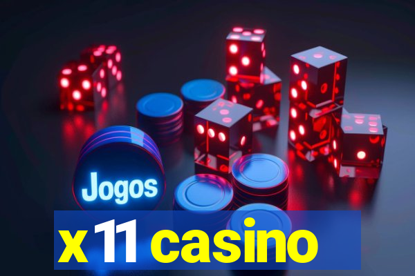 x11 casino