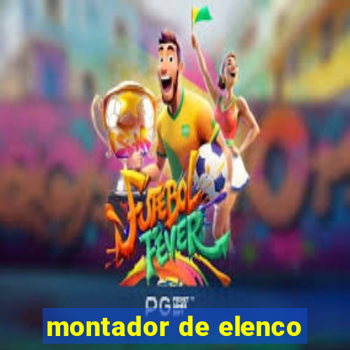 montador de elenco