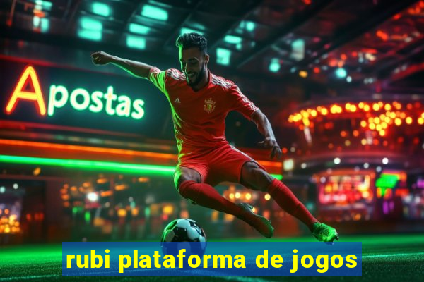 rubi plataforma de jogos