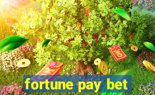 fortune pay bet