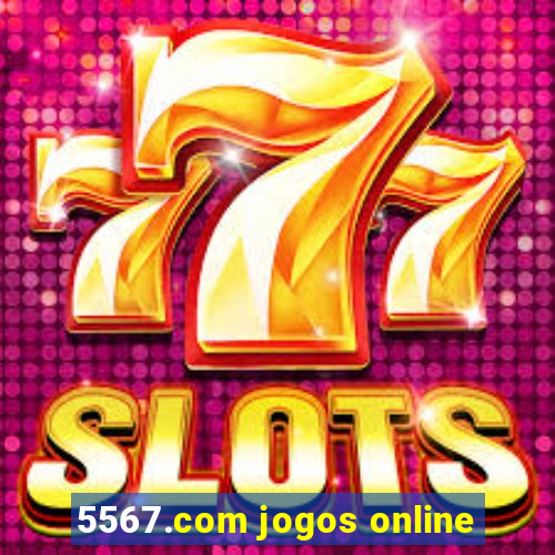 5567.com jogos online