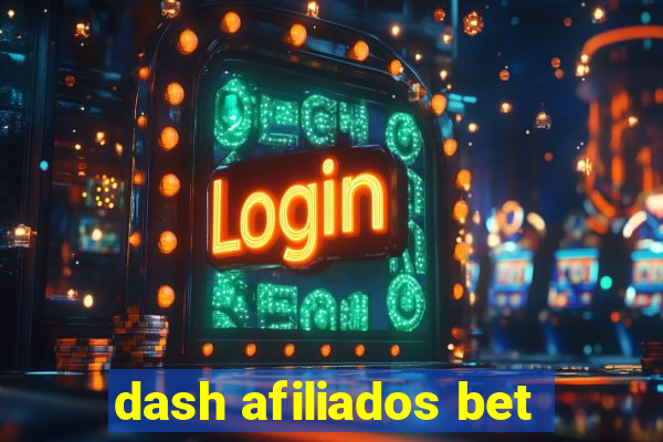 dash afiliados bet