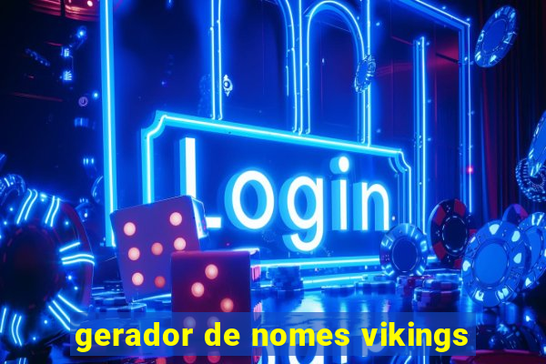 gerador de nomes vikings