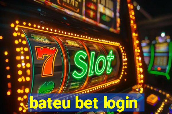 bateu bet login