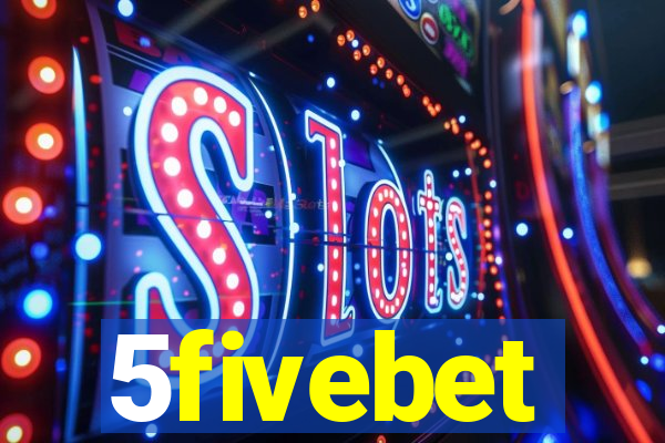 5fivebet