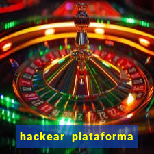 hackear plataforma de jogos