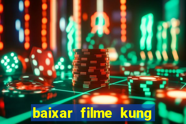 baixar filme kung fu futebol clube torrent