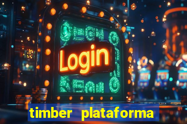 timber plataforma de jogos