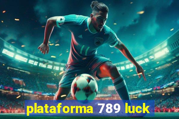 plataforma 789 luck