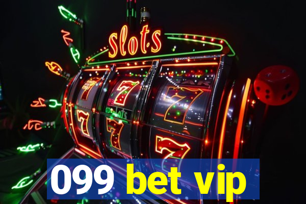 099 bet vip