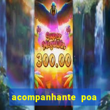 acompanhante poa zona sul