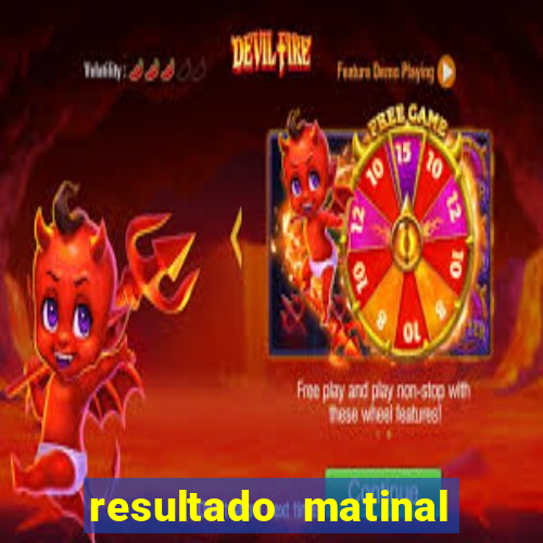 resultado matinal da preferida