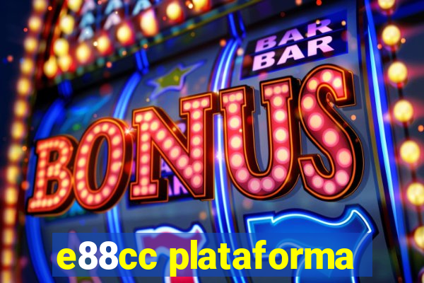 e88cc plataforma