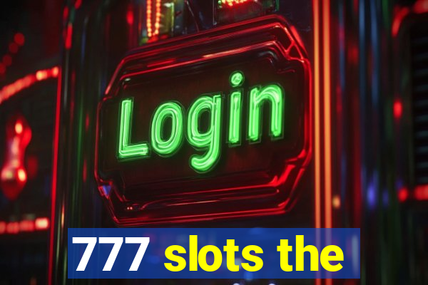 777 slots the