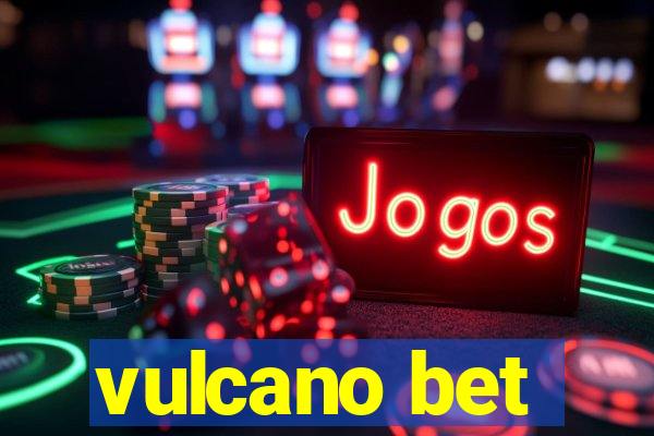 vulcano bet