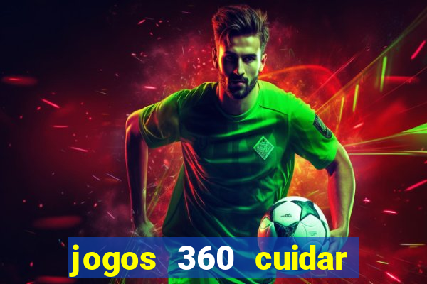 jogos 360 cuidar de bebe