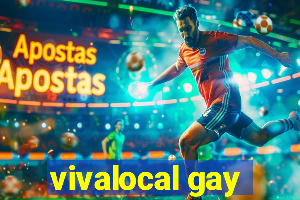 vivalocal gay