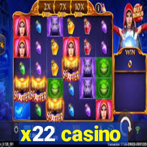 x22 casino