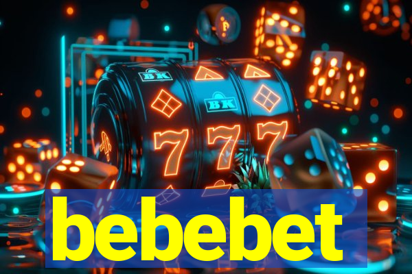 bebebet