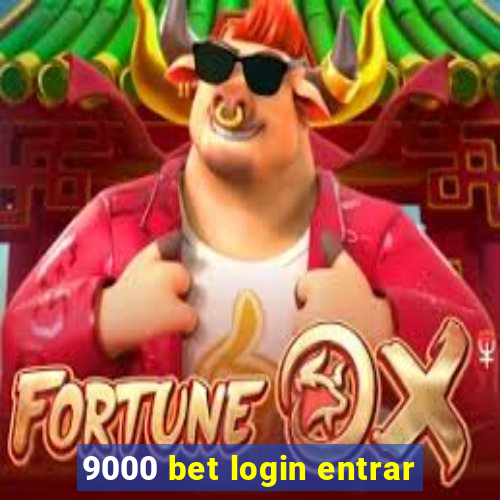 9000 bet login entrar