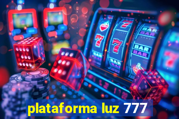 plataforma luz 777