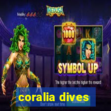 coralia dives