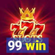 99 win