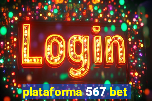 plataforma 567 bet